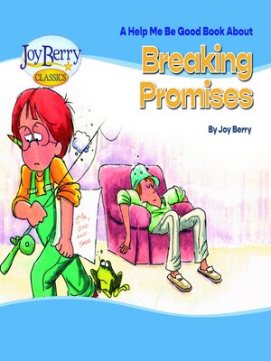 cover image of Help Me Be Book about Breaking Promises